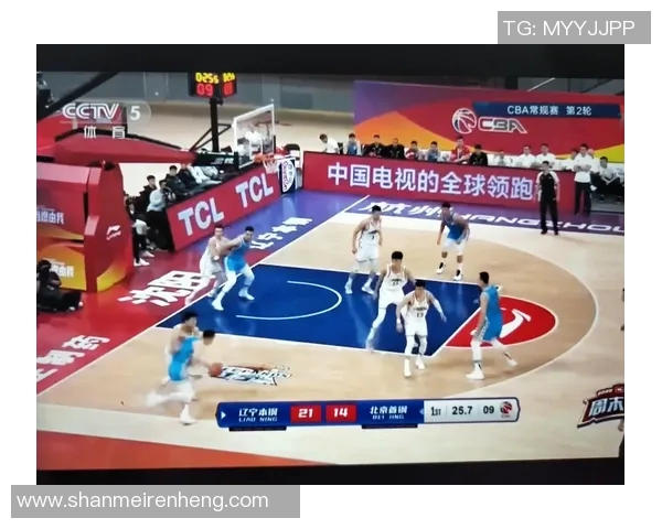 CBA精彩回放深圳对阵辽宁的激烈比赛全程回顾与分析 CBA精彩回放深圳对阵辽宁的激烈比赛全程回顾与分析